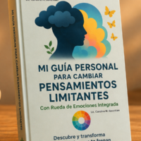 Guia personal para cambiar pensamientos limitantes